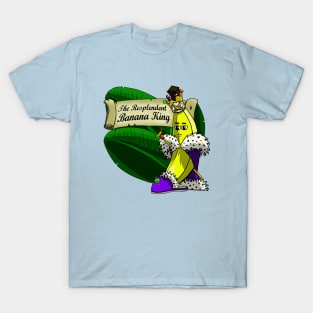 The Resplendent Banana King T-Shirt